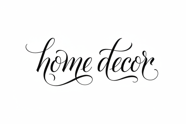 Write using beautiful letters “home decor”